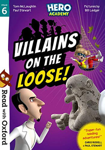 Read with Oxford: Stage 6: Hero Academy: Villains on the Loose! (Read with Oxford: Hero Academy)