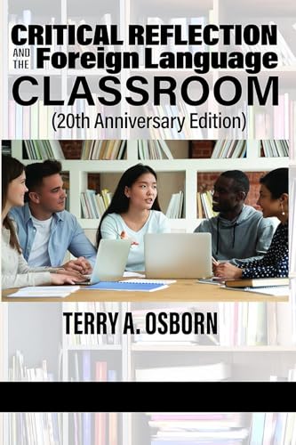 Critical Reflection and the Foreign Language Classroom