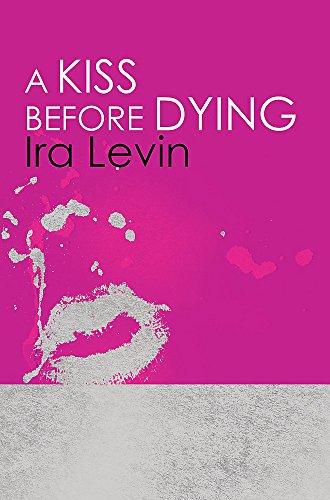 A Kiss Before Dying: Introduction by Chelsea Cain (Tom Thorne Novels)