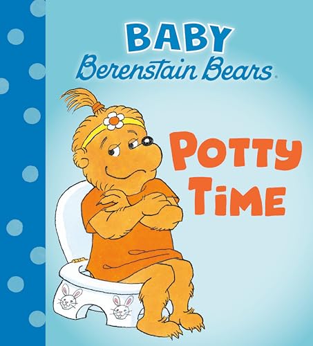 Potty Time : (Baby Berenstain Bears)