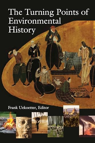 Turning Points of Environmental History, The