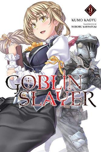 Goblin Slayer, Vol. 9 (light novel) (Goblin Slayer (Light Novel))