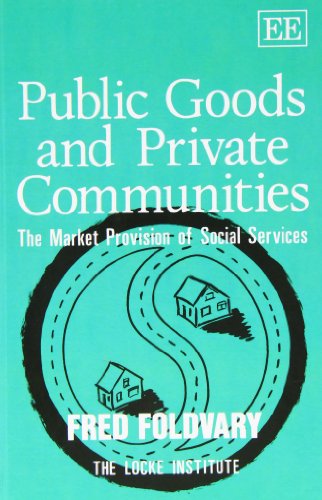 Public Goods and Private Communities: The Market Provision of Social Services