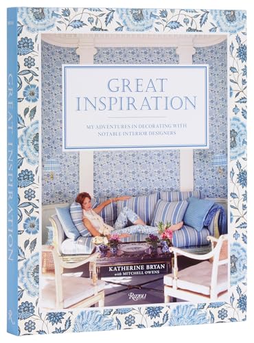 Great Inspiration : My Adventures in Decorating with Notable Interior Designers
