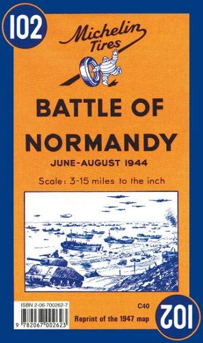 Michelin Historical Map 102: : Battle of Normandy (Michelin Historical Maps)