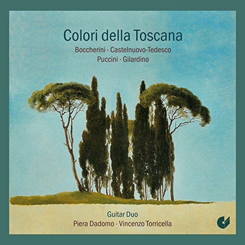Guitar Duo Piera Dadome & Vinc - Colours of Tuscany - Works for Guitar by Boccherini, Puccini a. o. [CD]