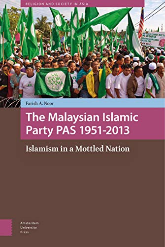 Book cover depicting a large crowd holding green flags, titled “The Malaysian Islamic Party PAS.”