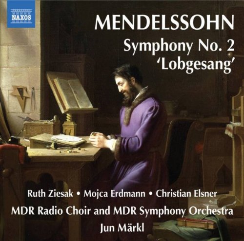 Soloistsleipzig Rsomaerkl - Mendelssohn: Symphony No.2 'Lobgesang' [CD]