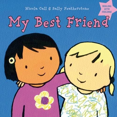My Best Friend (Dealing with Feelings)
