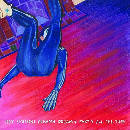 Joey Nebulous - Joey Spumoni Creamy Dreamy Party All The Time [VINYL]
