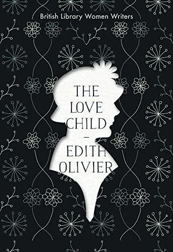 The Love Child: 12 (British Library Women Writers)