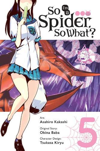 So I'm a Spider, So What?, Vol. 5 (manga) (So I'm a Spider, So What? (Manga))