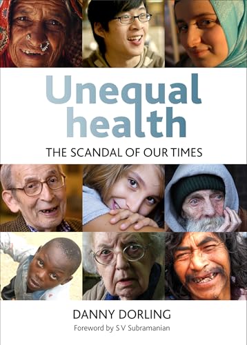 Unequal Health : The Scandal of Our Times