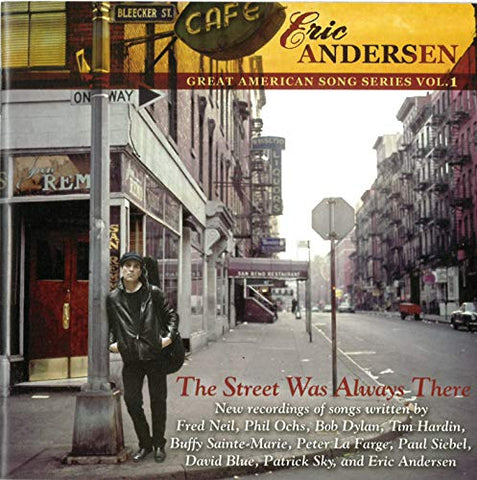 Eric Anderson - The Street Was Always There [CD]