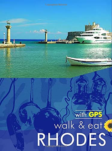 Rhodes Walk and Eat Sunflower Guide: Walks, Restaurants and Recipes
