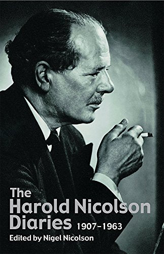 The Harold Nicolson Diaries: 1907-1964: 1907-1963