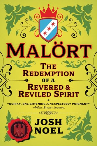 Malort : The Redemption of a Revered and Reviled Spirit