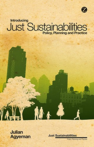Introducing Just Sustainabilities: Policy, Planning and Practice (Just Sustainabilities)