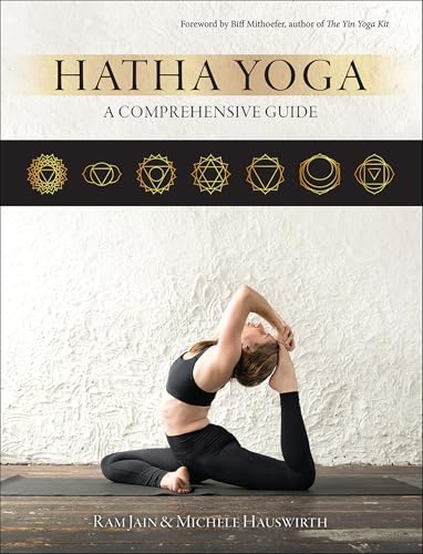 Hatha Yoga : A Comprehensive Guide