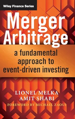 Merger Arbitrage: A Fundamental Approach to Event-Driven Investing