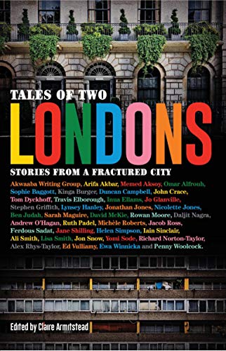 Tales of Two Londons: Stories From a Fractured City