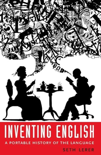 Inventing English: A Portable History of the Language