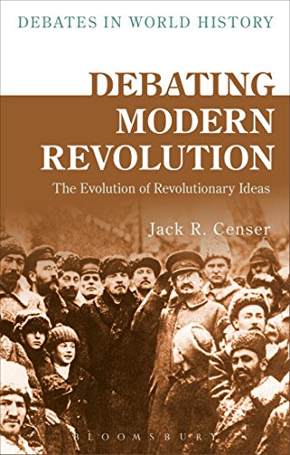 Debating Modern Revolution (Debates in World History)