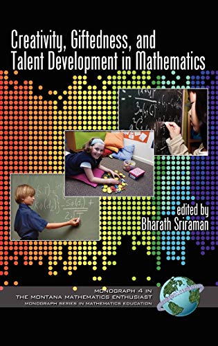 Creativity, Giftedness, and Talent Development in Mathematics