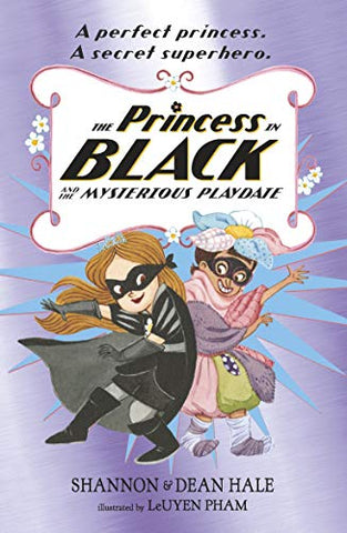 The Princess in Black and the Mysterious Playdate: 1