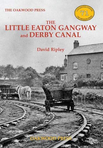 The Little Eaton Gangway and Derby Canal : 71