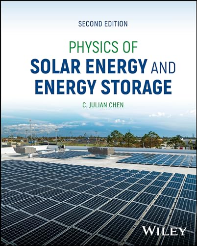 Physics of Solar Energy and Energy Storage