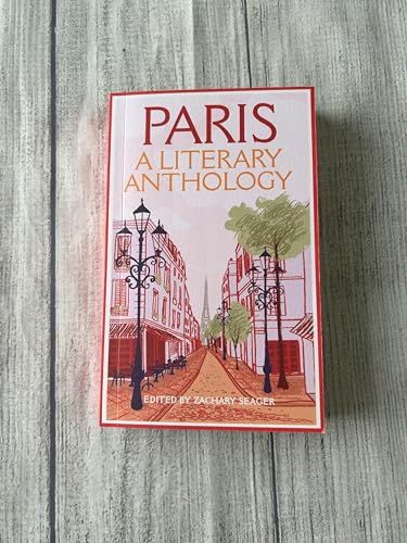 Paris: A Literary Anthology