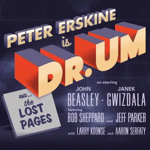 CD cover for "Dr. Um" by Peter Erskine, featuring block letters.