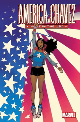 America Chavez: Made In The USA