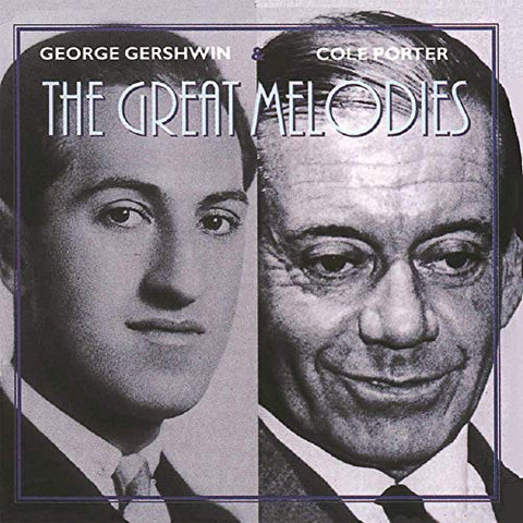 Various - Gershwin & Porter- The Great Melodies [CD]