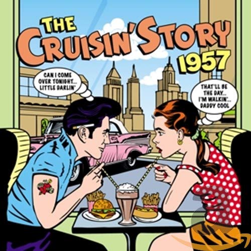 Various - The Cruisin' Story 1957 [CD]