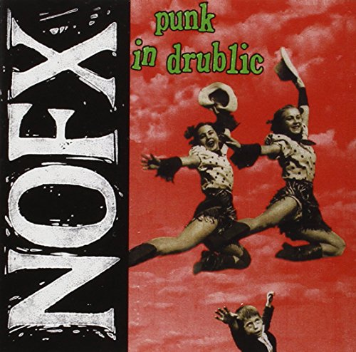 NOFX - Punk In Drublic [CD]