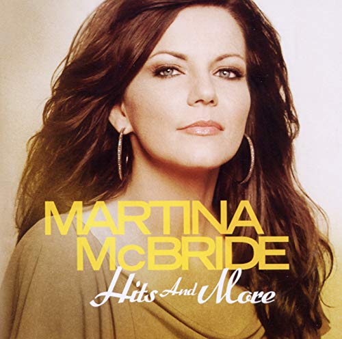 Mcbride, Martina - Hits And More [CD]