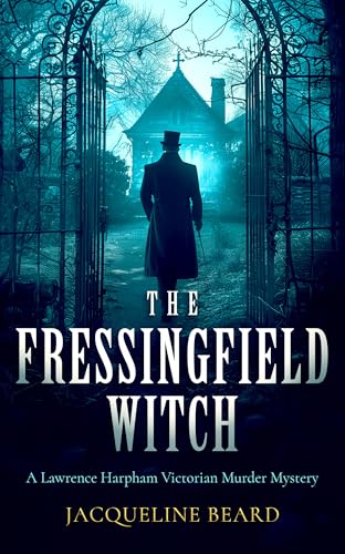 The Fressingfield Witch : A gripping and sinister Victorian murder mystery with a twist
