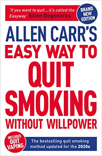 Allen Carr's Easy Way to Quit Smoking Without Willpower - Includes Quit Vaping: The Best-selling Quit Smoking Method Updated for the 2020s (Allen Carr's Easyway, 30)