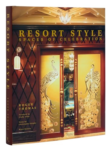 Resort Style : Spaces of Celebration