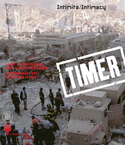 Timer 1: Contemporary Art after 9/11