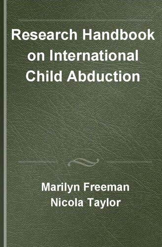 Research Handbook on International Child Abduction: The 1980 Hague Convention