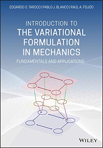 Introduction to the Variational Formulation in Mechanics: Fundamentals and Applications