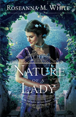 Nature of a Lady: 1 (The Secrets of the Isles)