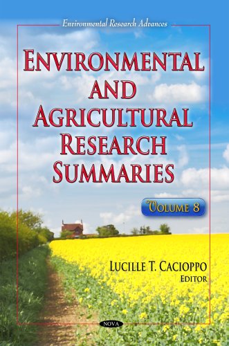 Environmental & Agricultural Research Summaries : Volume 8