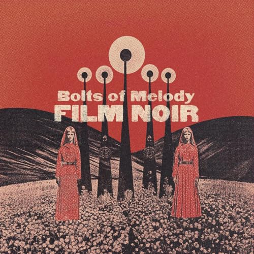 Bolts Of Melody - Film Noir [CD]
