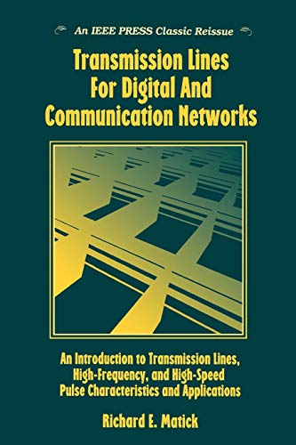 Transmission Lines and Communication Networks: An Introduction to Transmission Lines