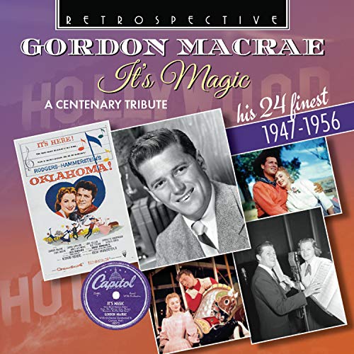 Gordon Macrae - Gordon Macrae: It's Magic (A Centenary Tribute - His 24 Finest, 1947-1956) [CD]