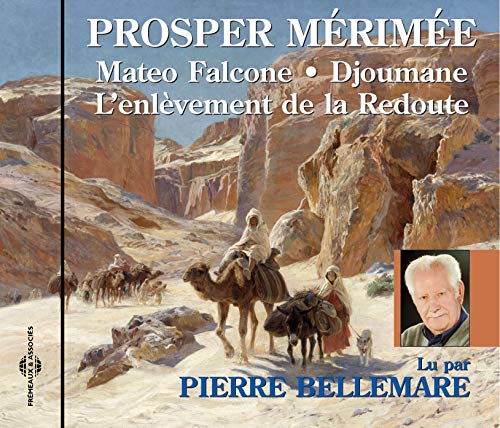 Prosper Merimee - Mateo Falcone - Par Pierre Bellemare [CD]